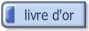Livre d'or  Laissez vos félicitations, critiques ou commentaires ici.