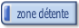 Zone détente  Jeux, tchat, détendez vous ici.