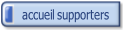Accueil supporters  (formulaire aidez nous à mieux vous connaîtres.)